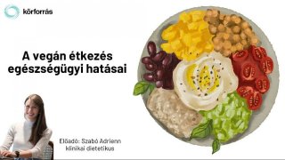 Vegánság - egészségügyi hatások