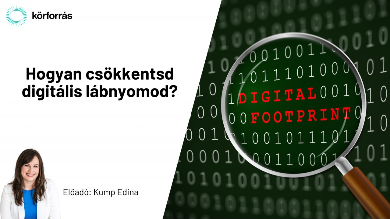 Hogyan csökkentsd digitális lábnyomod?