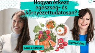 Hogyan étkezz egészség- és környezettudatosan?